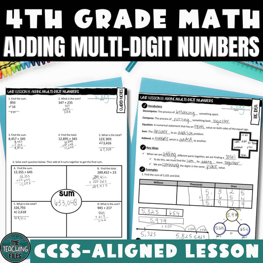 Adding Multi-Digit Numbers | 4th Grade Math Guided Notes Lesson | CCSS-Aligned